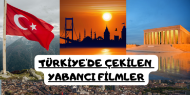 Türkiye'de çekilen yabancı filmler
